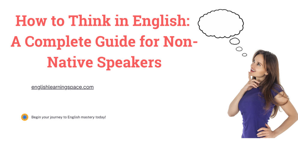 How to think in English